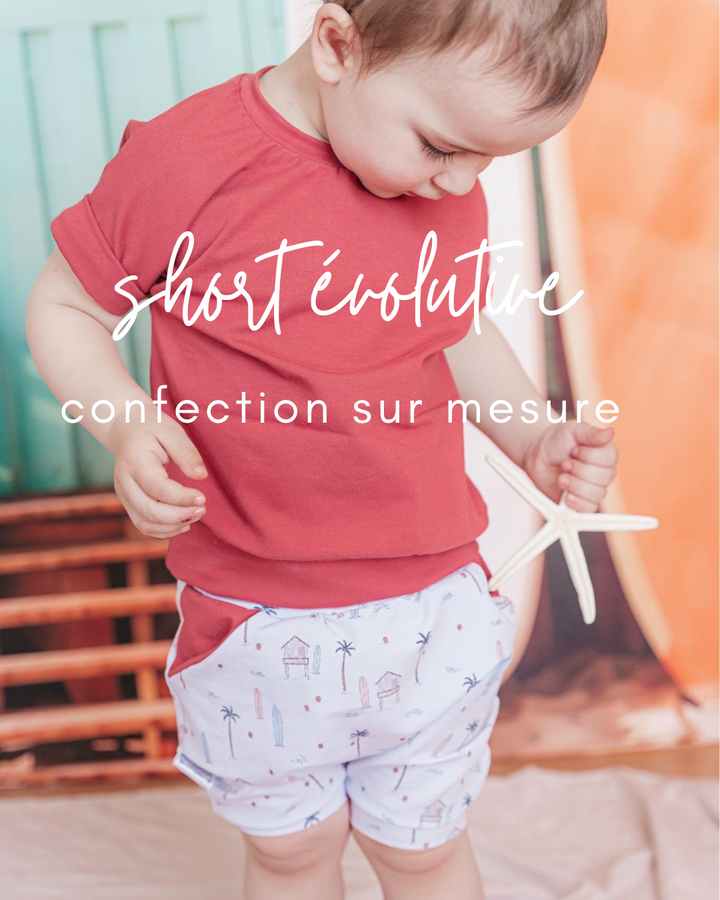 short évolutif, Confection sur mesure